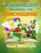 El Maravilloso Mundo de Chinchiguirino