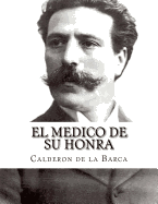 El Medico de Su Honra