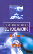 El Milagroso Poder del Pensamiento - Custer, Dan