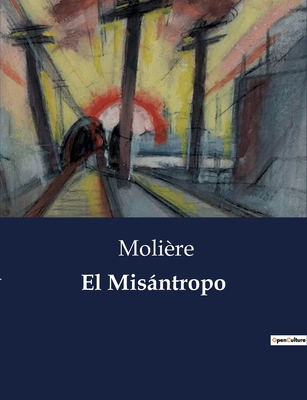 El Misantropo - Moli?re