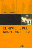 El Misterio del Cuarto Amarillo