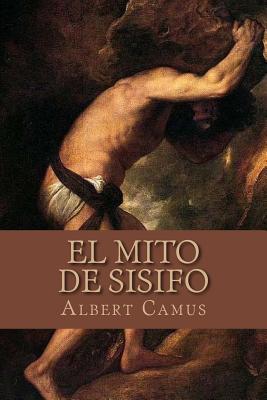El Mito de Sisifo - Camus, Albert