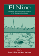 El Nio: Historical and Paleoclimatic Aspects of the Southern Oscillation