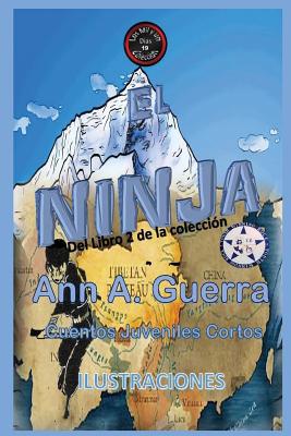 El Ninja: Del Libro 2 de la coleccion- No.19 - Guerra, Daniel, and Guerra, Ann a