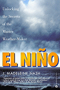 El Nino: Unlocking the Secrets of the Master Weather-Maker