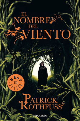 El Nombre del Viento / The Name of the Wind - Rothfuss, Patrick