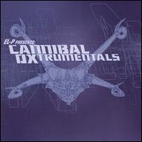El-P Presents Cannibal Oxtrumentals - El-P & Cannibal Ox