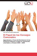 El Papel de Los Consejos Comunales