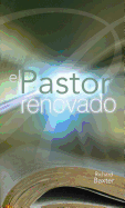 El Pastor Renovado