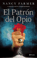 El Patron del Opio