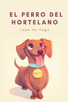 El Perro del Hortelano - De Vega, Lope