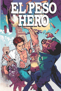 El Peso Hero: Volume 2