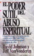 El Poder Sutil de Abuso Espiritual - Johnstone