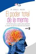 El Poder Total de La Mente - Wilson, Donald L