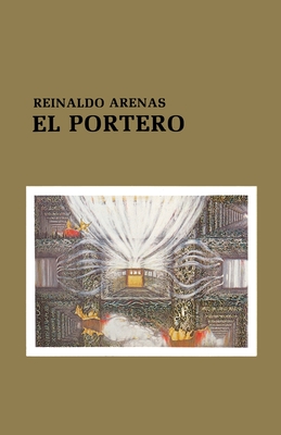 El Portero - Arenas, Reinaldo