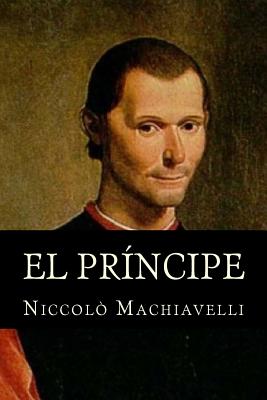 El prncipe - Machiavelli, Niccolo