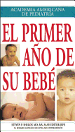 El Primer Ano de su Bebe