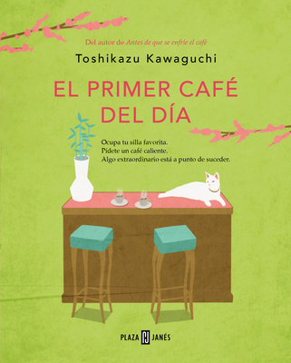 El Primer Caf? del D?a / Before Your Memory Fades - Kawaguchi, Toshikazu