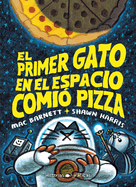 El Primer Gato En El Espacio Comi Pizza / The First Cat in Space Eats Pizza