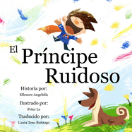 El Principe Ruidoso