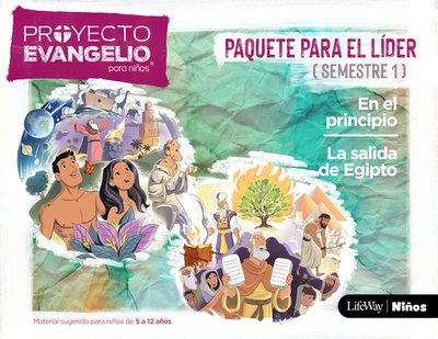 El Proyecto Evangelio Para Nios, Semestre 1: Paquete Para El L?der: G?nesis, Job, ?xodo Y Lev?tico - 26 Lecciones - Lifeway Press