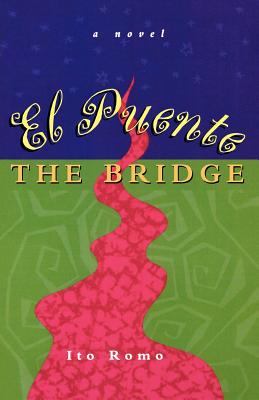 El Puente/The Bridge - Romo, Ito