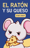 El Rat?n y su Queso