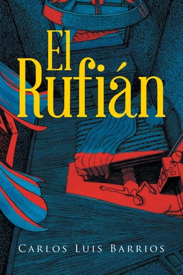 El Rufin - Barrios, Carlos Luis