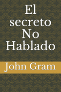 El secreto No Hablado