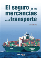 El seguro de las mercanc?as en el transporte