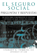 El Seguro Social-Preguntas y Respuestas: Social Security Q&A--Spanish Edition - Tomkiel, Stanley A, III