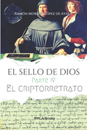 El Sello de Dios 4: El criptorretrato