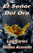 El Senor del Oro