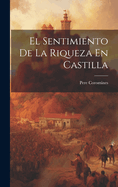 El Sentimiento De La Riqueza En Castilla