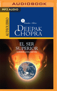 El Ser Superior (Narraci?n En Castellano): La Magia de la Evoluci?n Total