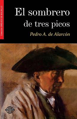 El sombrero de tres picos - de Alarcon, Pedro Antonio