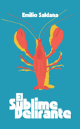 El Sublime Delirante