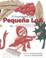 El Superpoder de la Pequea Loa es... el Aprecio