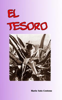 El Tesoro - Soto Centeno, Mario