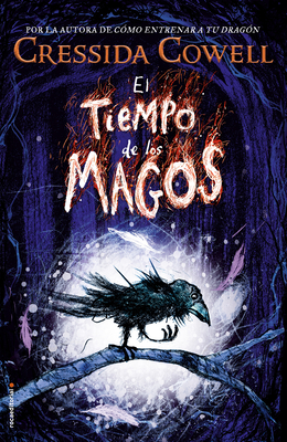 El Tiempo de Los Magos / The Wizards of Once - Cowell, Cressida
