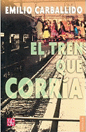 El Tren Que Corria