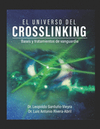 El Universo del Crosslinking: Bases y tratamientos de vanguardia