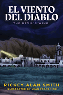 El Viento del Diablo: The Devil's Wind