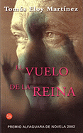 El Vuelo de La Reina (the Flight of the Queen): Premio Alfaguara de Novela 2002