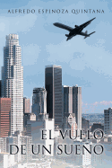 El Vuelo de Un Sue O