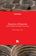 Elasticity of Materials: Basic Principles and Design of Structures