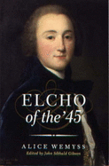 Elcho of the '45
