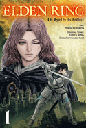 Elden Ring: The Road to the Erdtree, Vol. 1: Volume 1