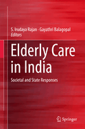 Elderly Care in India: Societal and State Responses