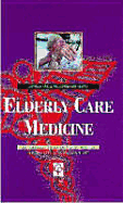 Elderly Care Medicine for Lawyers